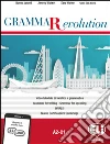 Grammar evolution. Per le Scuole superiori. Con e-book. Con espansione online