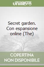 Secret garden. Con espansione online (The)