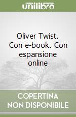 Oliver Twist. Con e-book. Con espansione online
