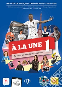 A la une. Per la Scuola media. Con e-book. Con espansione online. Vol. 3 libro