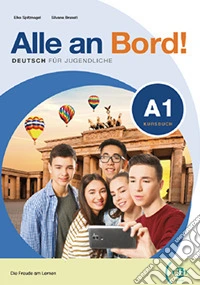 Alle an Bord! Kursbusch. Per la Scuola media. Con e-book. Con espansione online. Vol. 2 libro