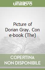 Picture of Dorian Gray. Con e-book (The) libro