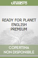 READY FOR PLANET ENGLISH PREMIUM libro