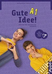 Gute Idee. A2. Per le Scuole superiori. Con e-book. Con espansione online