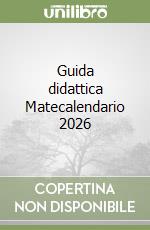 Guida didattica Matecalendario 2026 libro