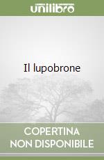 Il lupobrone libro