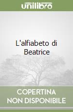 L'alfiabeto di Beatrice libro