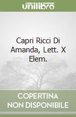 Capri Ricci Di Amanda, Lett. X Elem. libro