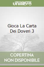 Gioca La Carta Dei Doveri 3 libro