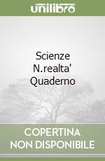 Scienze N.realta' Quaderno libro