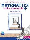 Matematica allo specchio. Ediz. blu. Con Quaderno di recupero. Per il biennio del Liceo scientifico. Con e-book. Con espansione online. Vol. 2