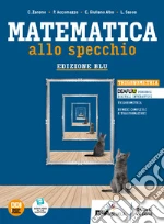 Matematica allo specchio. Ediz. blu. Trigonometria. Per le Scuole superiori. Con e-book. Con espansione online libro usato