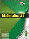 Matematica.it. Con prove INVALSI. Per le Scuole superiori. Con CD-ROM. Con espansione online libro