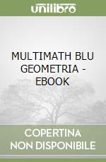 MULTIMATH BLU GEOMETRIA - EBOOK libro