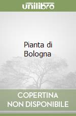 Pianta di Bologna libro