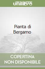 Pianta di Bergamo libro