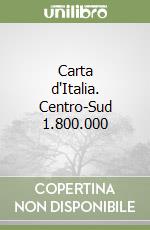 Carta d'Italia. Centro-Sud 1.800.000 libro