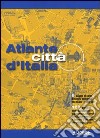 Atlante città d'Italia libro