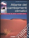 Atlante dei cambiamenti climatici libro