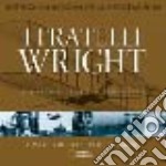 I fratelli Wright. Gli inventori delle macchine volanti libro