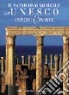 Il patrimonio mondiale dell'Unesco. Antiche civiltà libro