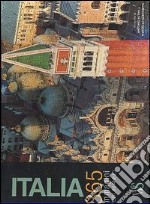 Italia. 365 immagini per un anno. Ediz. illustrata libro