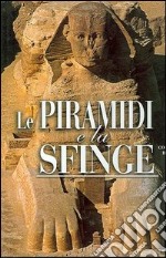 Le piramidi e la sfinge libro