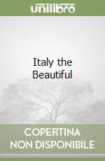 Italy the Beautiful libro