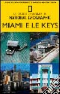 Miami E Le Keys - 
