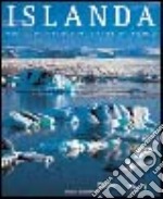 Islanda. Volto di ghiaccio, cuore di fuoco