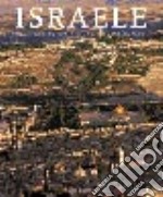 Israele. Una terra antica per una giovane nazione libro