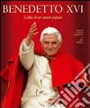 Benedetto XVI. L'alba di un nuoo papato libro