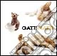 Gatti matti. Ediz. illustrata
