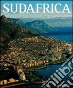 Sudafrica. Ediz. illustrata libro