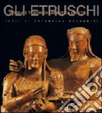 Gli etruschi. Ediz. illustrata libro