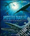 Mostri marini. Ediz. illustrata. Con gadget libro