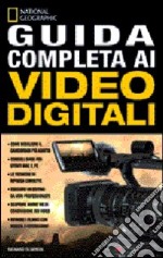 Guida completa ai video digitali libro