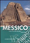 Messico. Guida ai siti archeologici libro