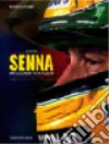 Ayrton Senna. Una leggenda a tutta velocità. Viaggio interattivo nella vita del campione libro