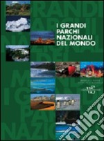 I grandi parchi nazionali del mondo