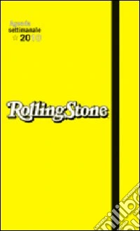Rolling Stone. Agenda settimanale 2010. Gialla (formato grande) libro