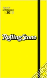 Rolling Stone. Agenda settimanale 2010. Gialla (formato piccolo) libro