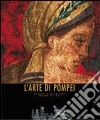 L'Arte di Pompei libro