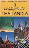 Thailandia. Ediz. illustrata libro