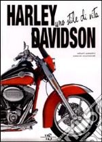 Harley Davidson. Uno stile di vita