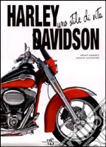 Harley Davidson. Uno stile di vita libro