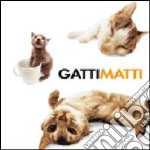 Gatti matti libro