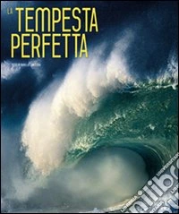 La Tempesta perfetta