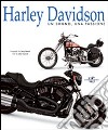 Harley Davidson. Un sogno; una passione. Ediz. illustrata libro