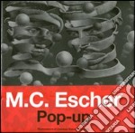 M. C. Escher. Pop-up. Ediz. illustrata libro